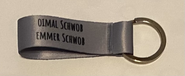 Schlüsselanhänger grau "oimal Schwob emmer Schwob"