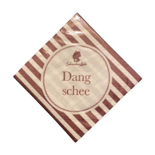 Schwäbische Servietten &quot;Dang Schee&quot;